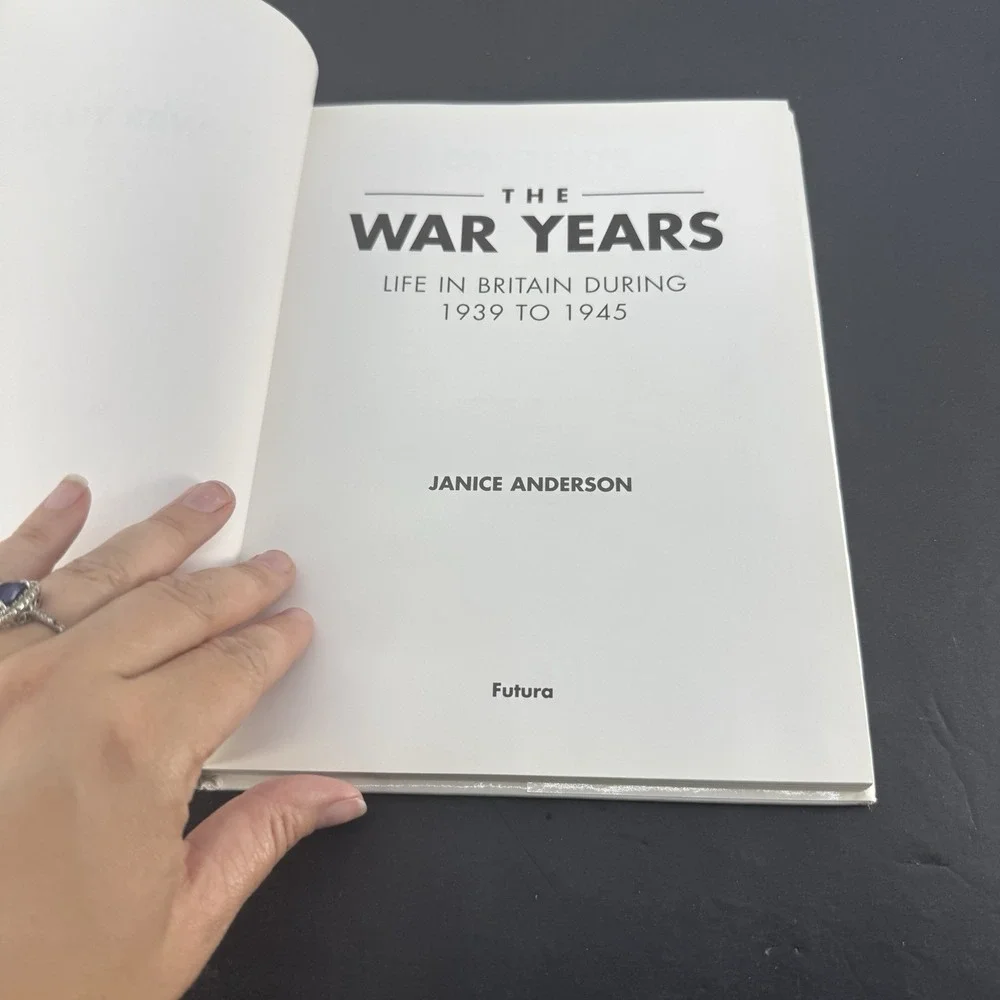The War Years: Life in Britain During 1939-1945 by JANICE ANDERSON